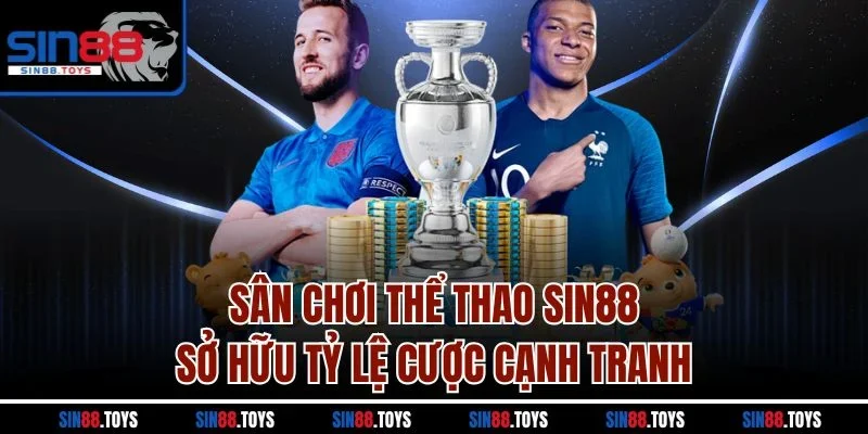 Sân chơi thể thao SIN88 sở hữu tỷ lệ cược cạnh tranh