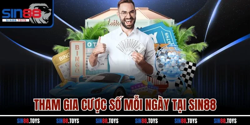 Tham gia cược số mỗi ngày tại SIN88
