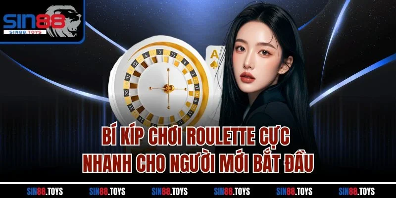 Bí kíp chơi Roulette cực nhanh cho người mới bắt đầu